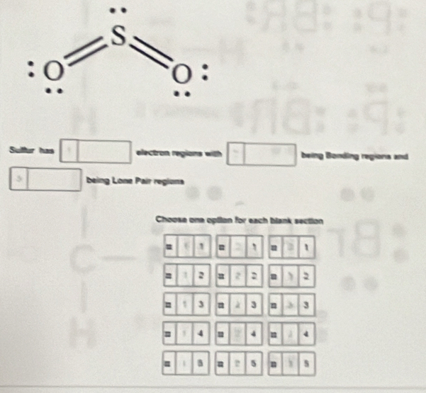 has electron 
being Lone Pair regiuna 
Choose one optlan for each blank section 
u 1 = u 1
= 2 = m 2
= 3 a 3 n 3
= 4 m 4 m 4
= a 2 5 n