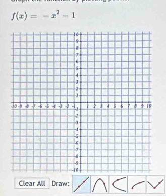 f(x)=-x^2-1
Clear All Draw: