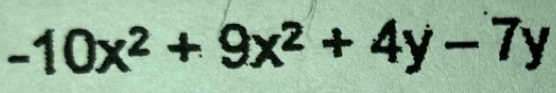 -10x^2+9x^2+4y-7y