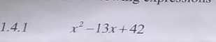 x^2-13x+42