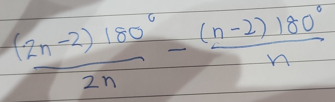  ((2n-2)180°)/2n - ((n-2)180°)/2n 