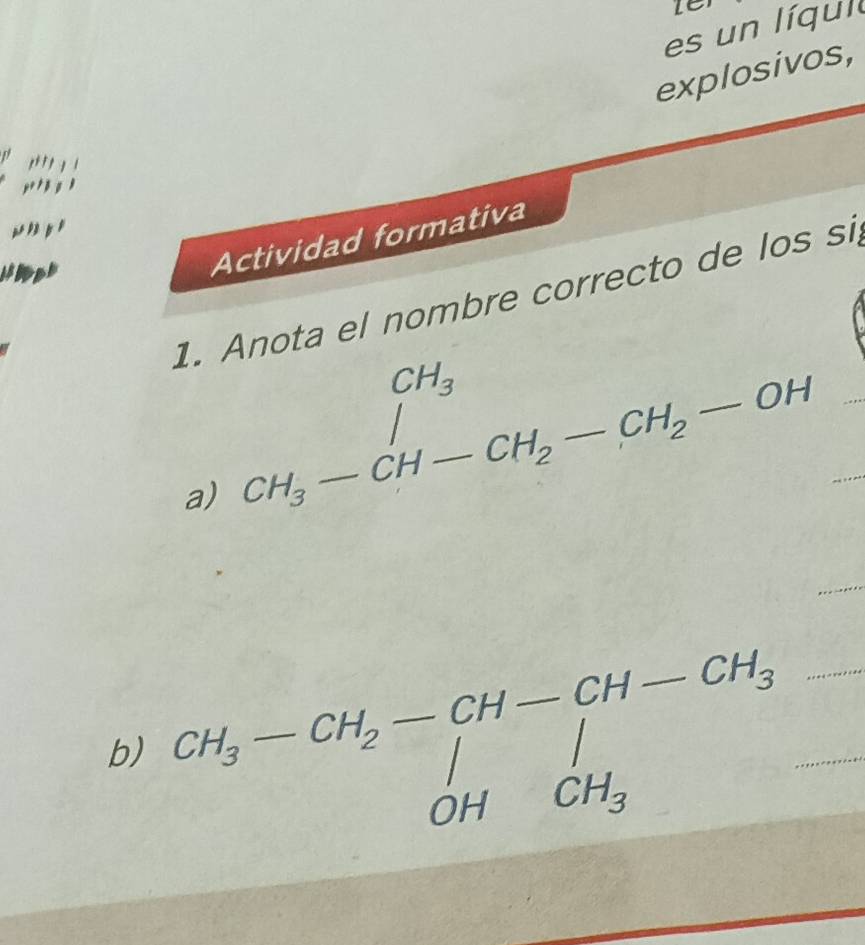 Resuelto:IC es un líqu explosivos, Actividad formativa 1. Anota el ...