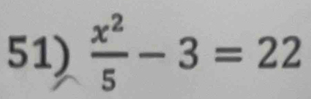  x^2/5 -3=22