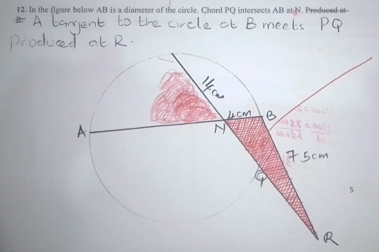 In the figure below AB is a diameter of the circle. Chord PQ intersects AB at N. Produced at