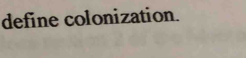 define colonization.