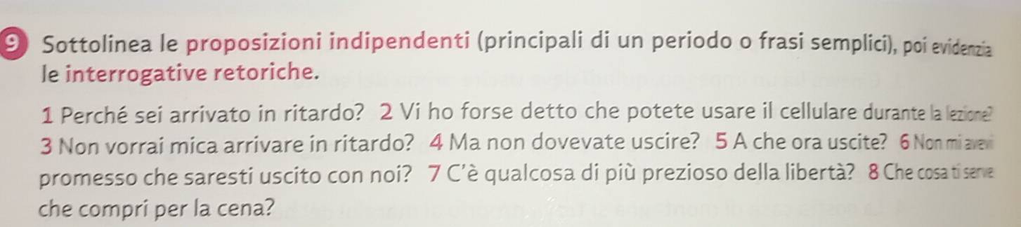 Risolto:Sottolinea le proposizioni indipendenti (principali di un ...