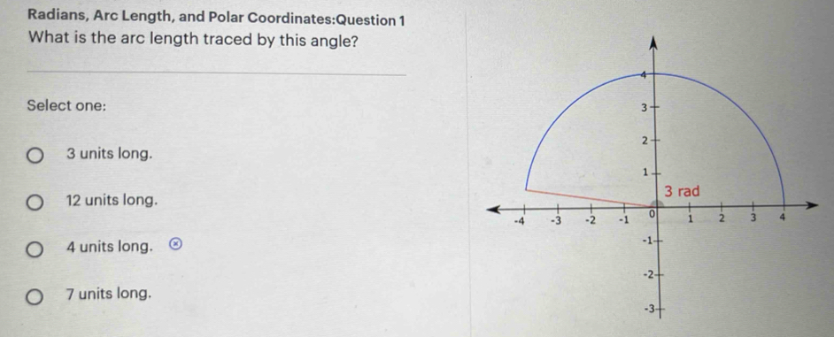Radians, Arc Length, and Polar Coordinates:Question 1 What is the arc ...