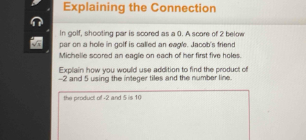 Solved: Explaining the Connection In golf, shooting par is scored as a ...