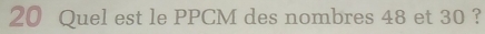 Quel est le PPCM des nombres 48 et 30 ?