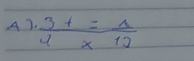 A7.  (3+=)/4* 12 