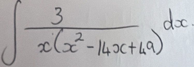 ∈t  3/x(x^2-14x+49) dx