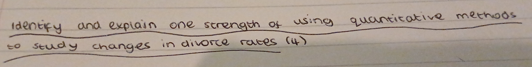 identify and expiain one strength of using quanticative methoos 
to study changes in divorce races (4)