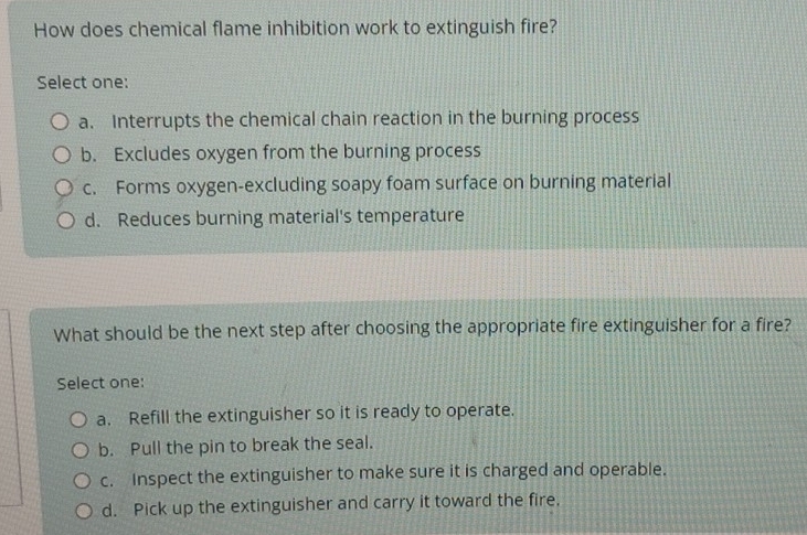 Solved: How does chemical flame inhibition work to extinguish fire ...