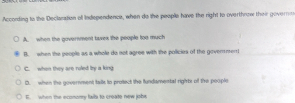 Solved: According to the Declaration of Independence, when do the ...