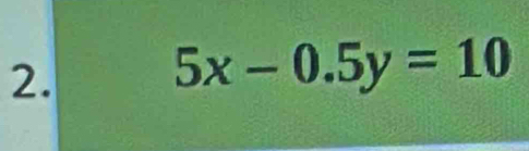 5x-0.5y=10