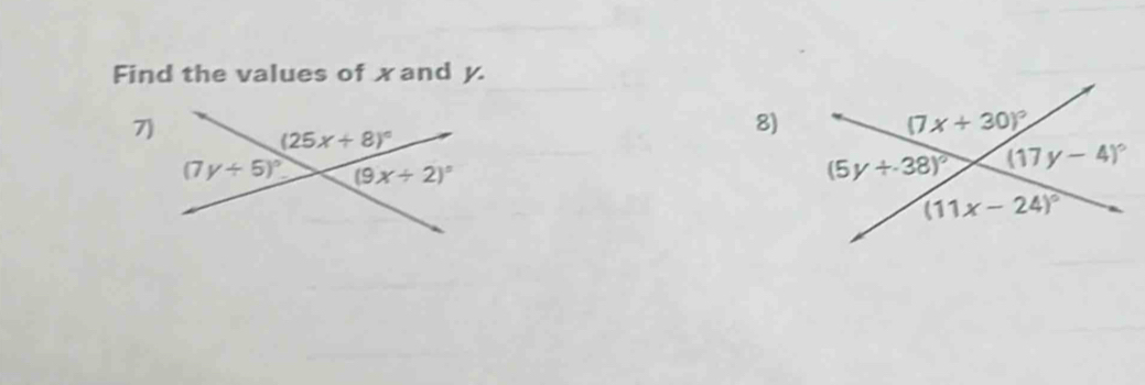 Find the values of xand y
7)
8)