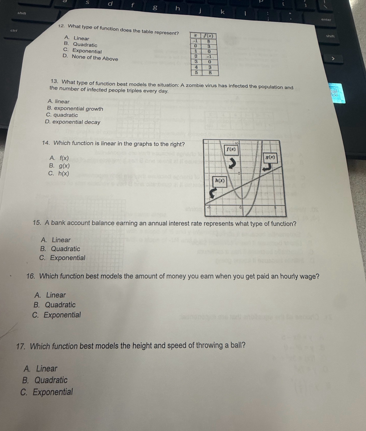 Solved: 【 S d f g h j k 1 : shift “ 12. What type of function does the ...