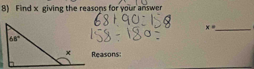 Find x giving the reasons for your answer
x= _
Reasons: