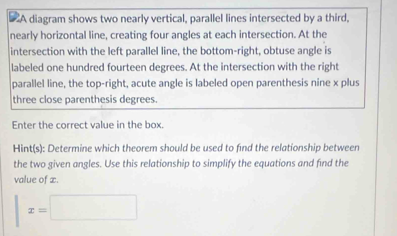 Solved: A diagram shows two nearly vertical, parallel lines intersected ...