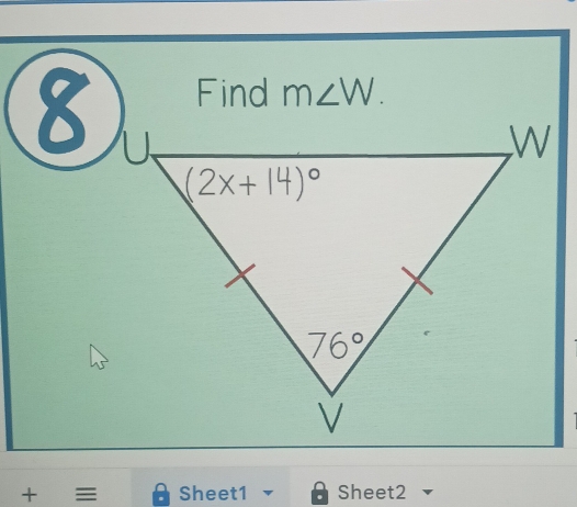 Find m∠ W.
+₹  Sheet1 Sheet2