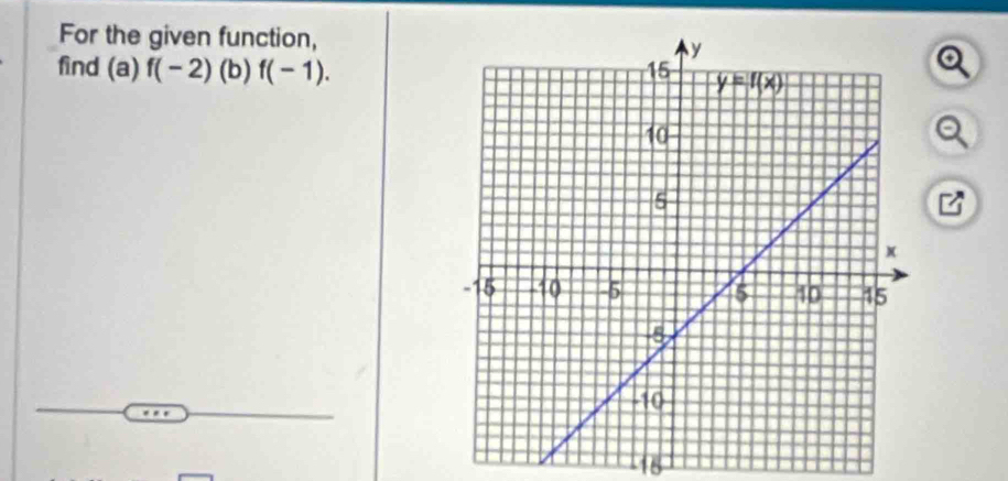 For the given function,
find (a) f(-2)(b f(-1).
48