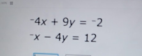 -4x+9y=-2^-x-4y=12