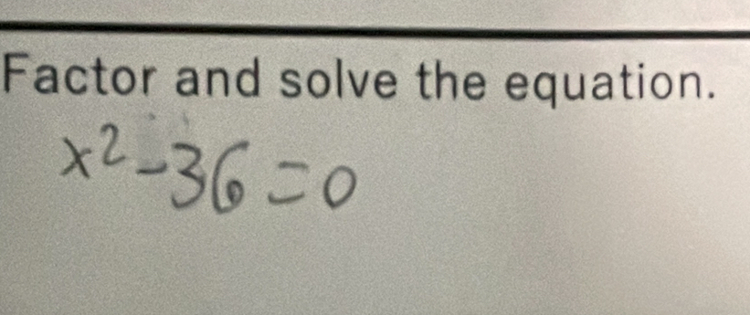 Factor and solve the equation.