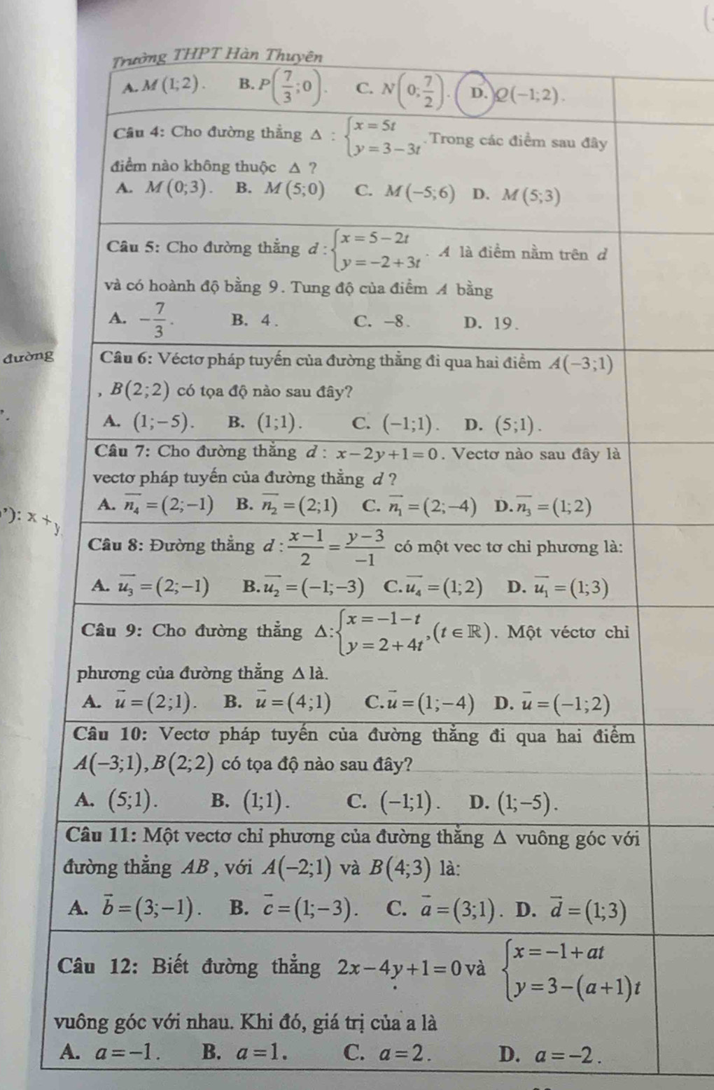 HPT Hà
đường
y ): x+y
A. a=-1. B. a=1. C. a=2. D. a=-2.