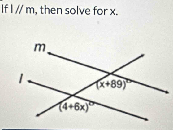 If l//m , then solve for x.