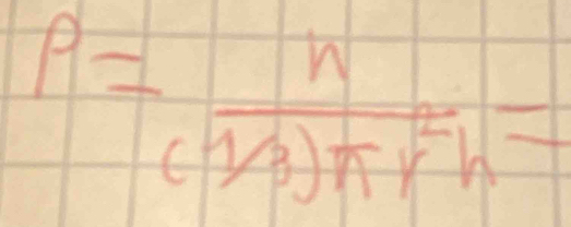 P= n/(sqrt[wedge](3))π r^2h =