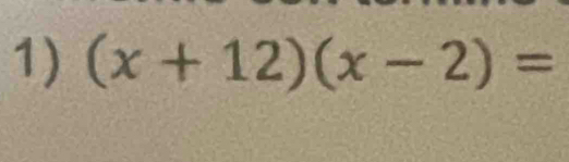 (x+12)(x-2)=