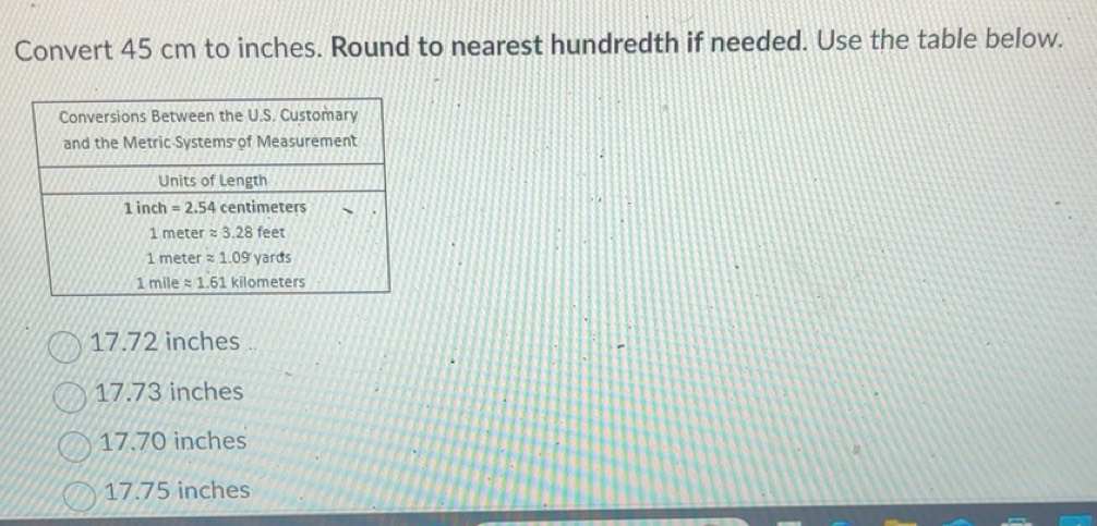 Solved: Convert 45 cm to inches. Round to nearest hundredth if needed ...