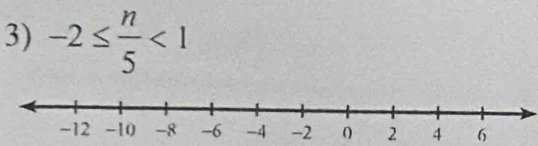 -2≤  n/5 <1</tex>
2 4 6