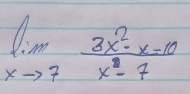 limlimits _xto 7 (3x^2-x-10)/x^2-7 