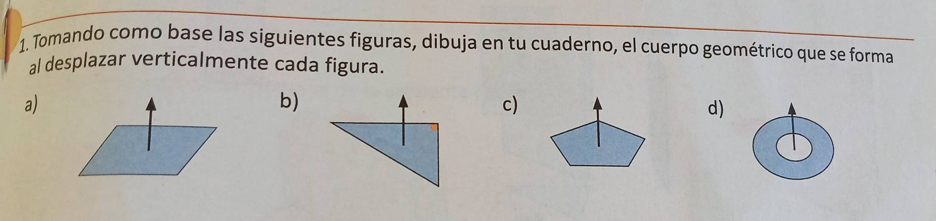 Solved: Tomando como base las siguientes figuras, dibuja en tu cuaderno ...