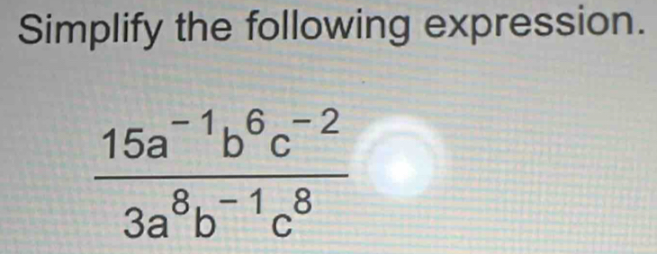 Simplify the following expression.