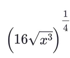 (16sqrt(x^3))^ 1/4 