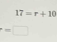 17=r+10
=□