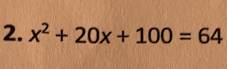 x^2+20x+100=64