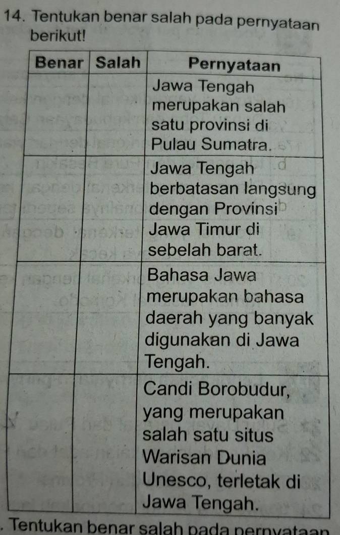 Tentukan benar salah pada pernyataan 
. Tentukan benar salah pada pernvataan