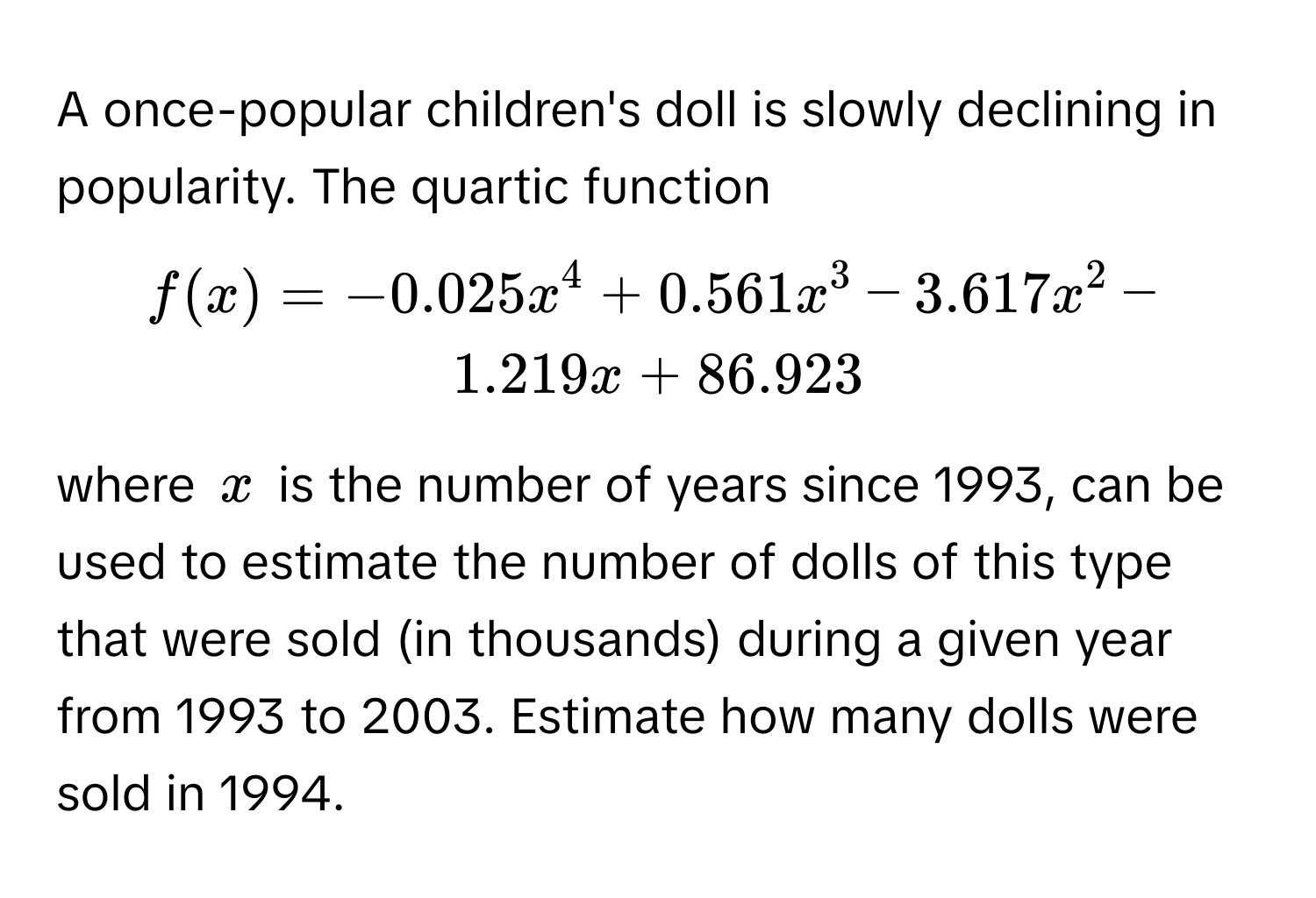 Solved: A once-popular children's doll is slowly declining in ...