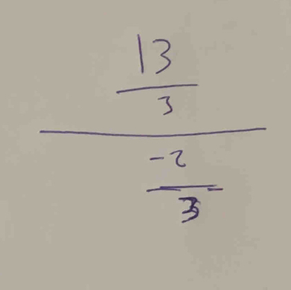 -frac  13/5  (-2)/3 =