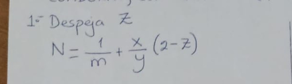 1- Despga
N= 1/m + x/y (2-z)