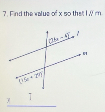 Find the value of x so that l//m.
7|