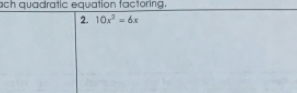 ach quadratic equation factoring.