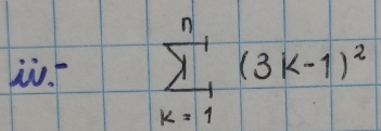 sumlimits _(k=1)^n(3k-1)^2