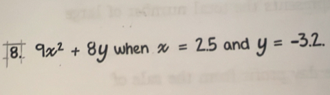 when x=2.5 and y=-3.2.