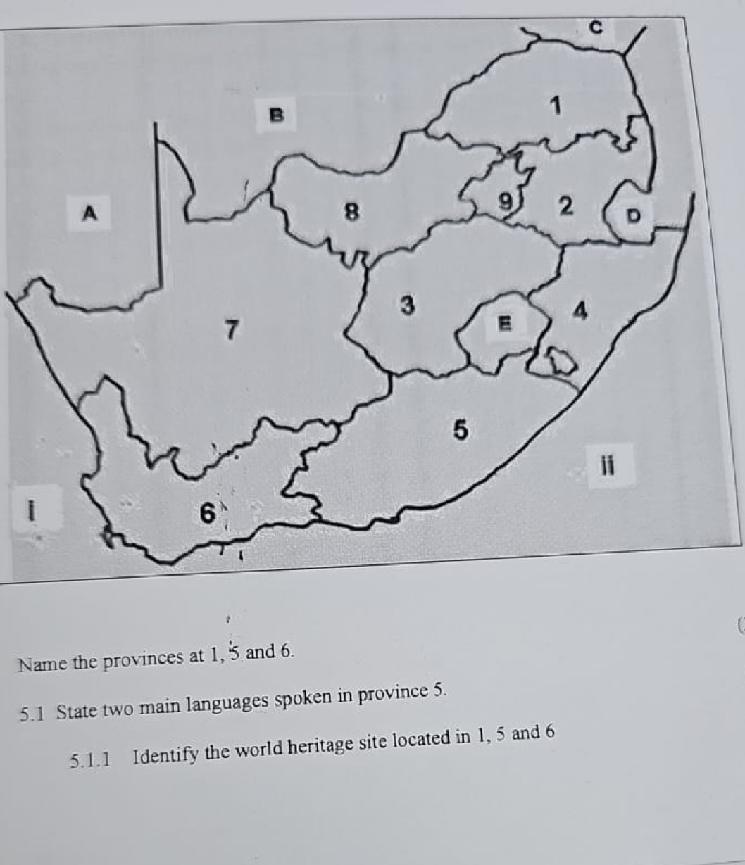 Name the provinces at 1, 5 and 6. 
5.1 State two main languages spoken in province 5. 
5.1.1 Identify the world heritage site located in 1, 5 and 6