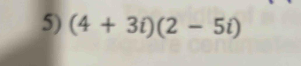 (4+3i)(2-5i)