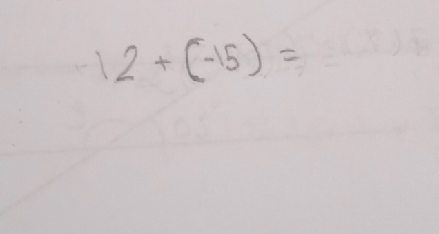 12+(-15)=